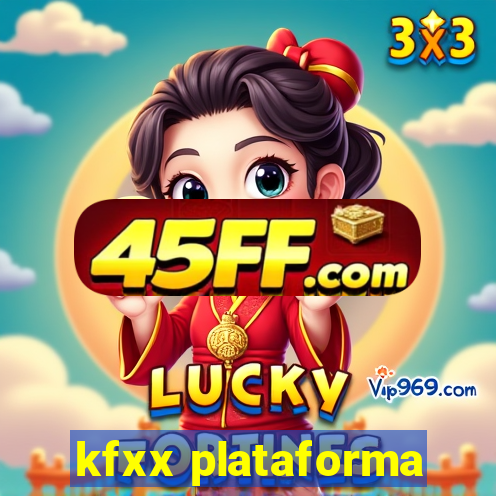 kfxx plataforma